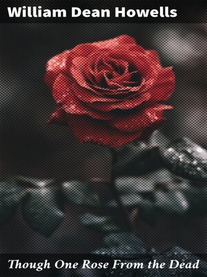 cover image of Though One Rose From the Dead